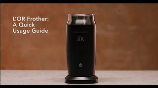 LOR Milk Frother A Quick Usage Guide [upl. by Danuloff722]