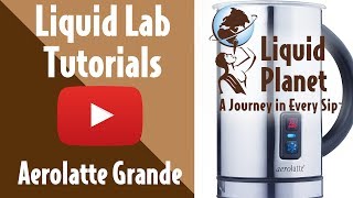 Liquid Lab  Aerolatte Grande Milk Frother [upl. by Archy]