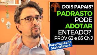 Parentalidade Socioafetiva  Provimento 63 e 83 CNJ na prática [upl. by Payson]