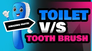 Toilet and Tooth Brush [upl. by Iliam988]