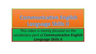 Communicative English Language Skills II vocabulary part one [upl. by Rez]