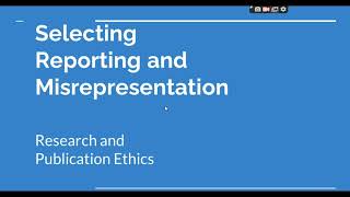 Selective Reporting and Misrepresentation of data Research and Publication ethics Phd coursework [upl. by Nymzaj]