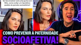 Como Se Prevenir Da Paternidade Socioafetiva E Pensão Socioafetiva [upl. by Bakemeier253]