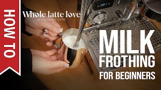 How To Milk Frothing for Beginners 5 Tips [upl. by Nyrek]